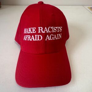 Red White Hat "Make Racists Afraid Again' - Political Novelty Hat